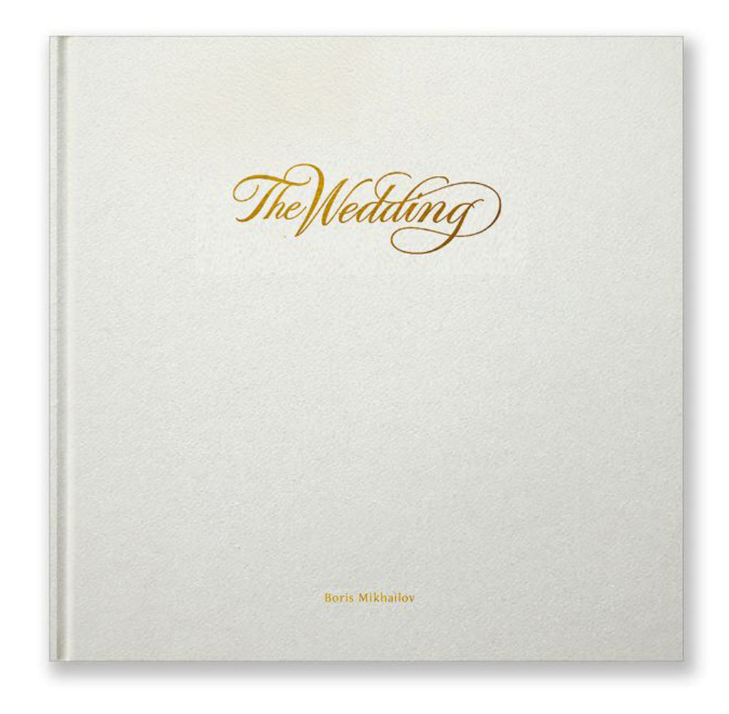 Boris Mikhailov - The Wedding - Morel Books