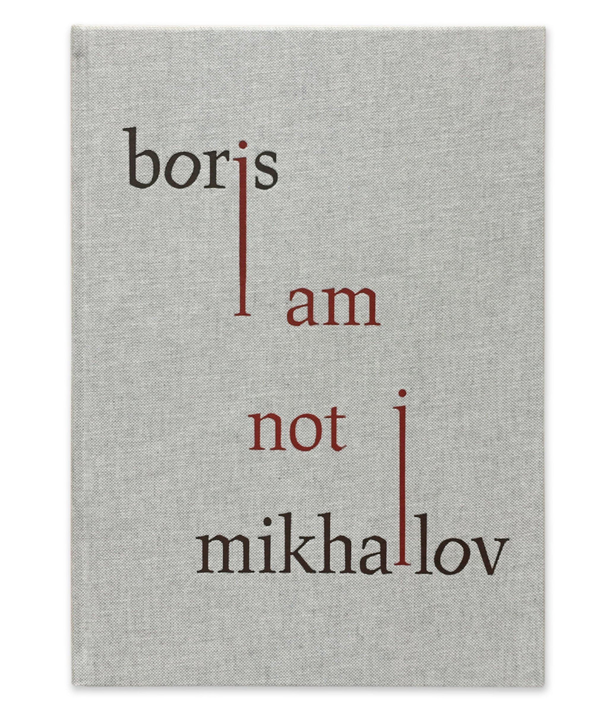 BORIS MIKHAILOV - I AM NOT I – MÖREL
